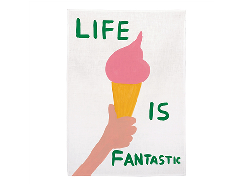 Life is Fantastic Tea Towel X David Shrigley