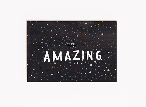 ‘You’re amazing’ Card