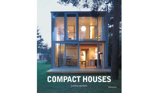 Compact Houses: Architecture for the Environment by Cristina Del Valle