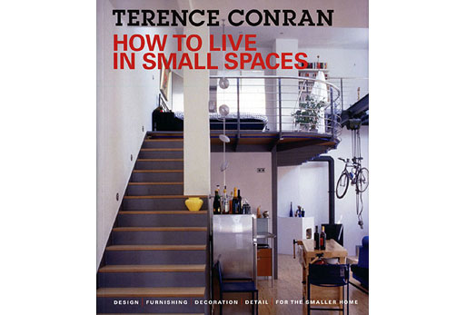 How to Live in Small Spaces by Terence Conran