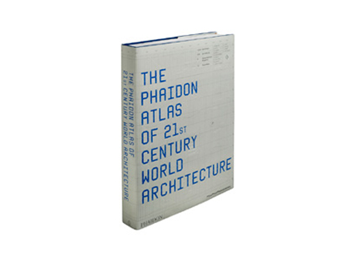 The Phaidon Atlas of 21st Century World Architecture